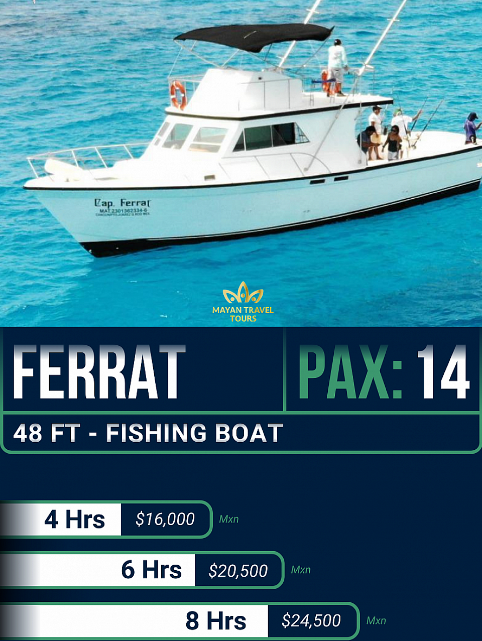 FERRAT FISHING BOAT YATE BOTE DE PESCA PARA  14 PAX 48 PIES TODO INCLUIDO