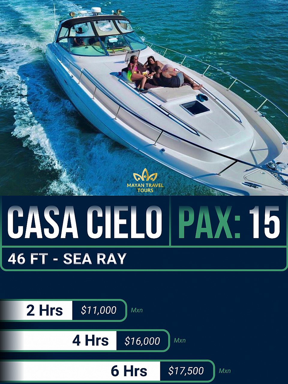 YATE YACHT 15 PAX 46 FT CASA DEL CIELO EN RENTA EN CANCUN SEA RAY